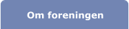 Om foreningen