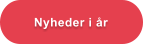 Nyheder i år