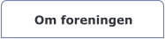 Om foreningen